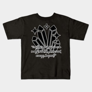 Crystals and witches: a magical bond, power and energy, beyond! Kids T-Shirt